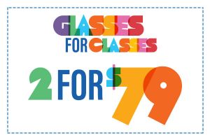 Glasses for Classes - 2 for $79